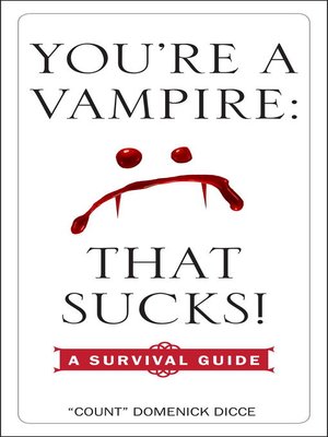 cover image of You're a Vampire--That Sucks!